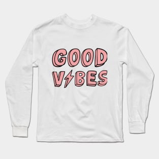 good vibe Long Sleeve T-Shirt